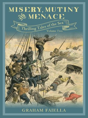 cover image of Misery, Mutiny and Menace